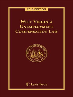 cover image of West Virginia Unemployment Compensation Law